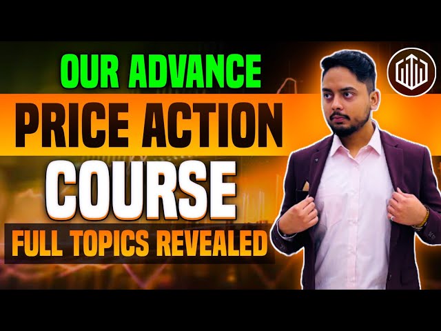 Our Advance Price Action Course Full Topics Revealed | Candlestick Psychology