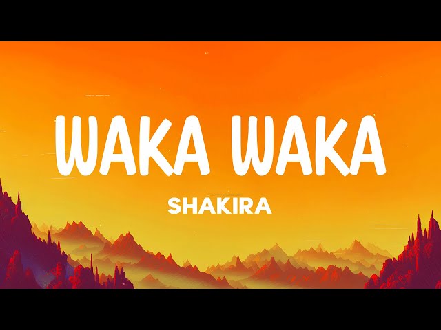 Shakira - Waka Waka (This Time for Africa) (Lyrics) | Tsamina mina eh eh Waka waka