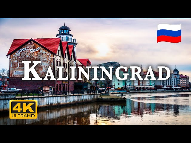 Kaliningrad, Russia 🇷🇺 - A Russian Breathtaking City -  4K Video