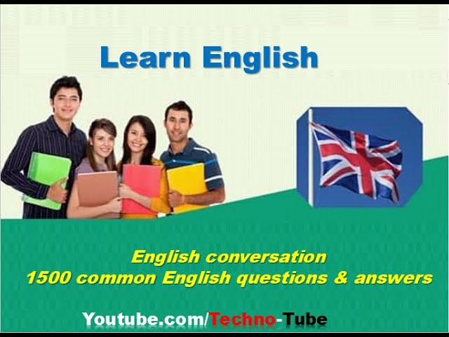 English conversation : 1500 common English questions & answers