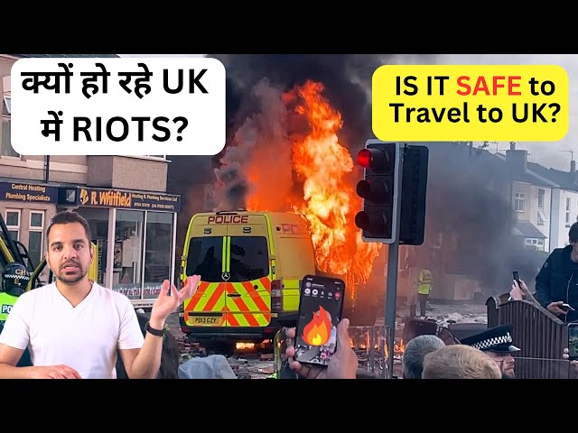 UK Riots : Real Reasons for violent protests in UK| Should you travel to UK? | Desi Couple in London