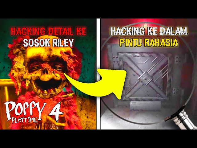 HACKING KE PINTU RAHASIA CHAPTER 4, SOSOK RILEY DALAM MODE HACKING !!! Poppy Playtime Chapter 4