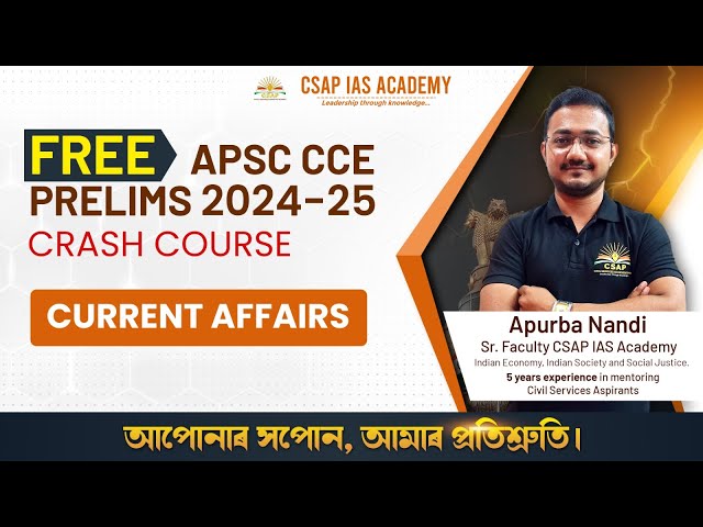 CLASS 02 - CURRENT AFFAIRS | CSAP IAS ACADEMY