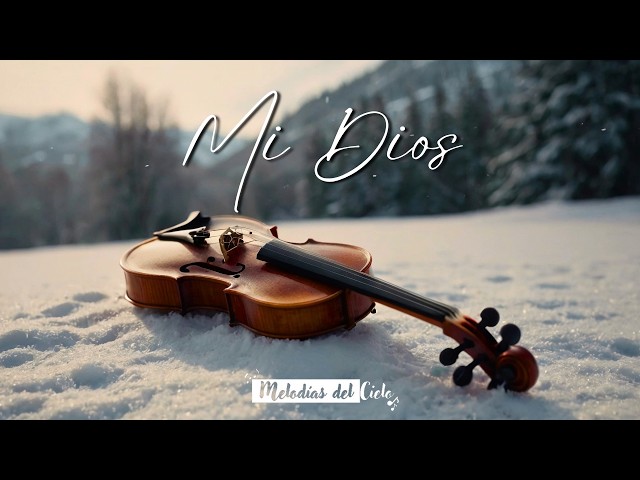 🎻🙏🏻 Violín Instrumental - MI DIOS (OUR GOD) | Chris Tomlin | Música para orar 🙏🏻 #violin