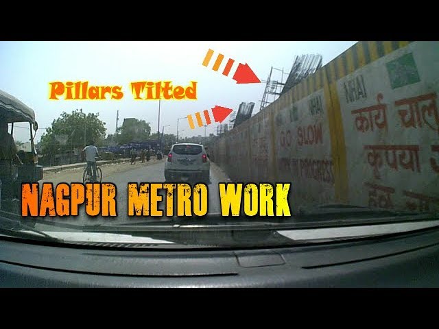 Nagpur Metro Work Bad Condition....