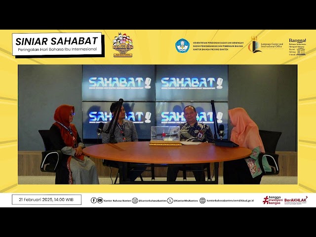 Siniar Sahabat Episode Hari Bahasa Ibu Internasional 2025