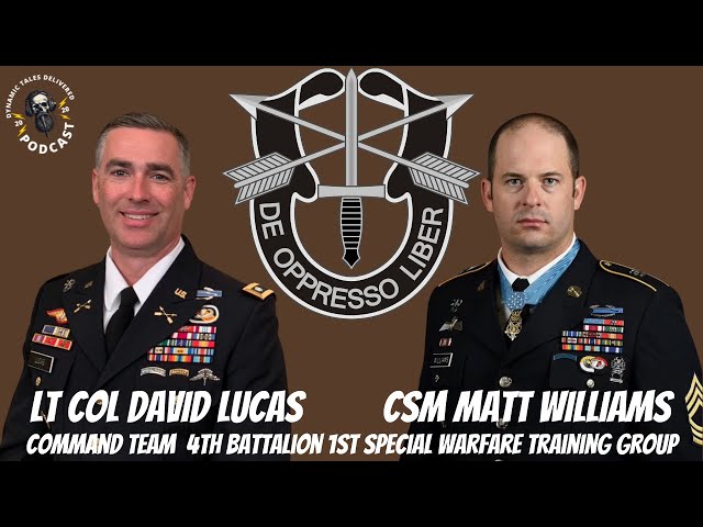 LT. COL David Lucas/CSM Matt Williams "Inside the Special Forces Pipeline"