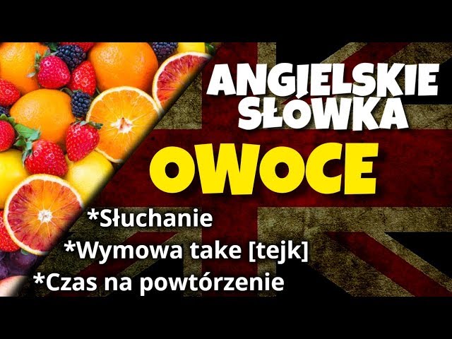 Owoce po angielsku