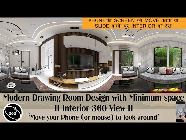 Modern and Luxury Drawing Room Interior Design I Move Your Phone/Mouse To Look Around I 360॰II I.A.S