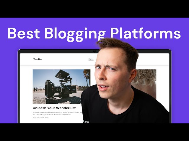 6 Best Blogging Platforms in 2025: Which is RIGHT for You?