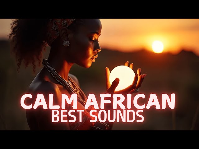 Pure African Harmony: Relaxing Melodies for Peaceful Evenings.