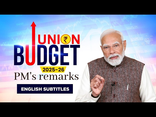 PM Modi's remarks on Union Budget | English Subtitles