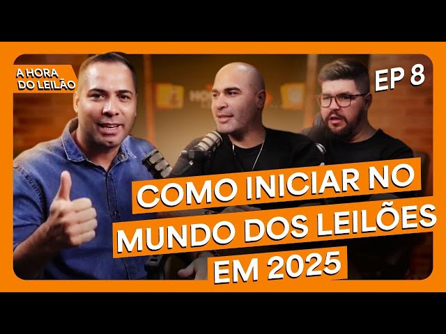 Como Iniciar no mundo dos Leilões em 2025