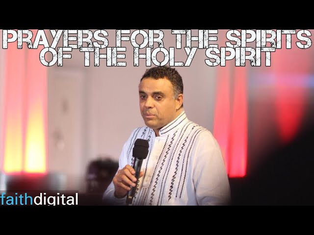 Prayers For The Spirits Of The Holy Spirit (Dag Heward-Mills)