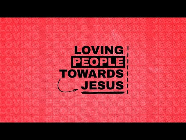 The Power of Prayer | Loving People Towards Jesus | Welcome Church, Woking