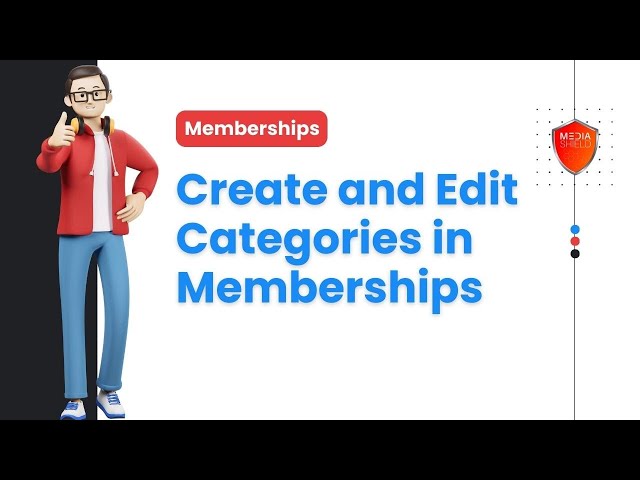 How to Create and Edit Categories in Memberships Media Shield