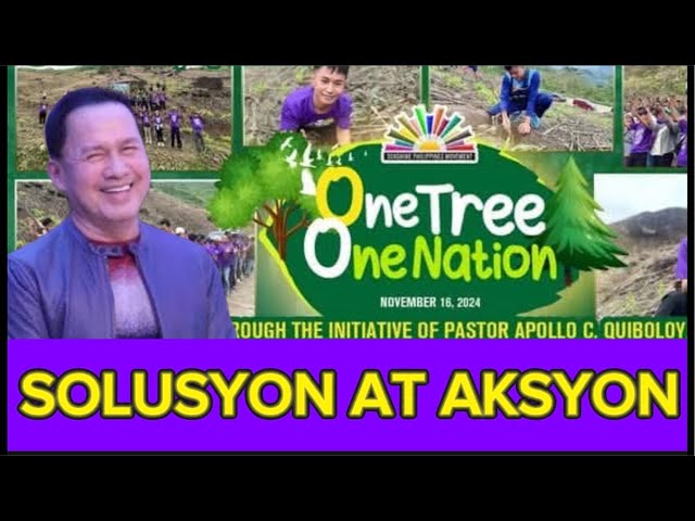 TULONG TULONG SA PAG AHON KASAMA SI PASTOR APOLO C QUIBOLOY | ONE TREE ONE NATION