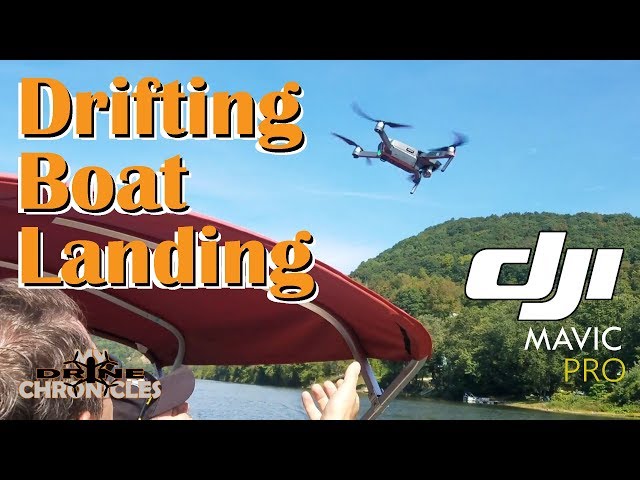 Landing the Mavic on a drifting boat