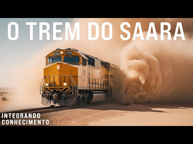 Esse trem atravessa o deserto do Saara