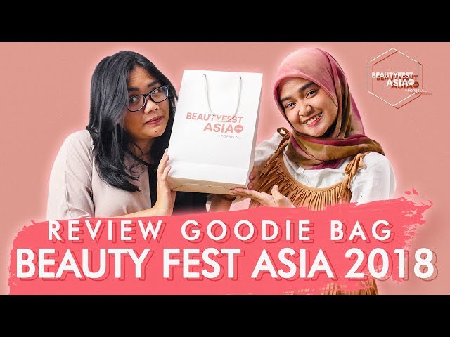 Review Goodie Bag BEAUTY FEST ASIA 2018 | Unboxing Time !