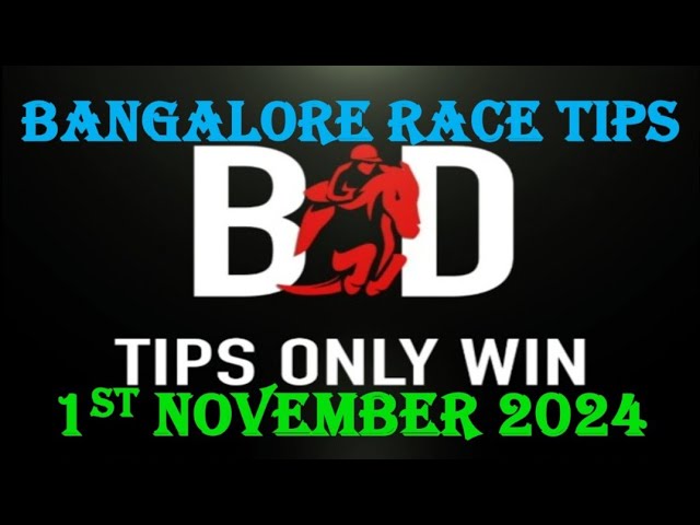 BANGALORE RACE TIPS | 01/11/2024 | HORSE RACING TIPS | TODAY RACE TIPS | HORSE RACE |(@TIPSONLYWIN)