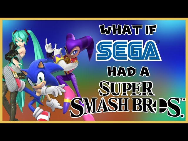 WHAT IF | SEGA Had A Smash Bros.? - TheBassSinger