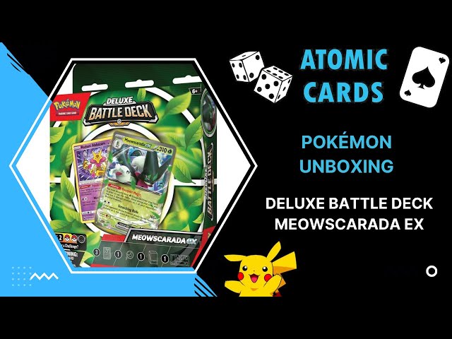 Pokémon Unboxing - Meowscarada ex Deluxe Battle Deck