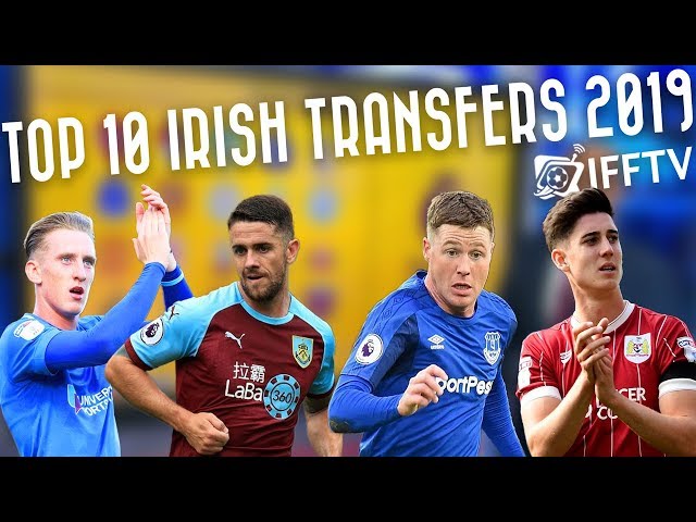 Top 10 Irish Players Who Need A Move This Transfer Window