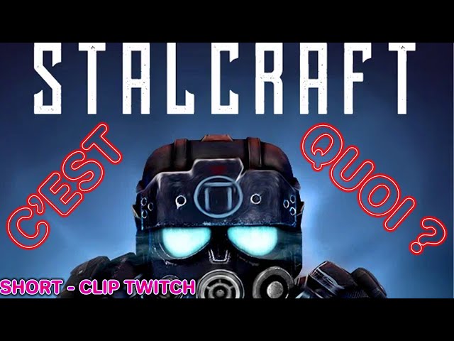 STALCRAFT C'EST QUOI ? -  SHORT - CLIP TWITCH