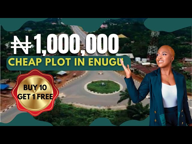 🔥 1 Million Naira Cheap Land For Sale In Enugu || BUY 10 PLOTS AND GET 1 FREE PLOT || Josie Nnadi