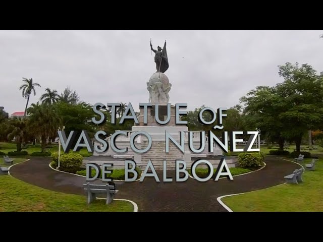 Statue of Vasco Nuñez de Balboa | 360º Video