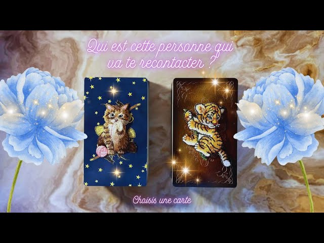 ✨ QUI EST CETTE PERSONNE QUI VA TE RECONTACTER ? 💞🌸💞 GUIDANCE 2 CHOIX 🔮 INTEMPOREL ✨