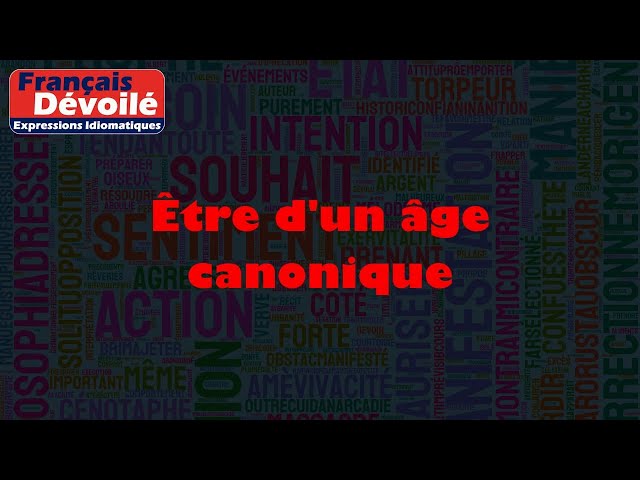 Être d'un âge canonique