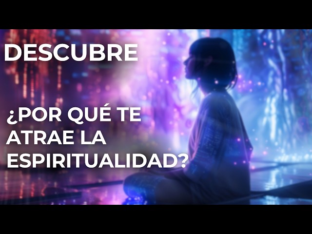 Aprende Por Qué Te Atrae La Espiritualidad 🧘🏻‍♂️ Y Libérate Para Siempre 🙌