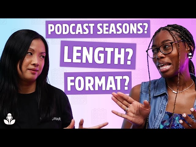 How to Plan Podcast Episodes and Seasons