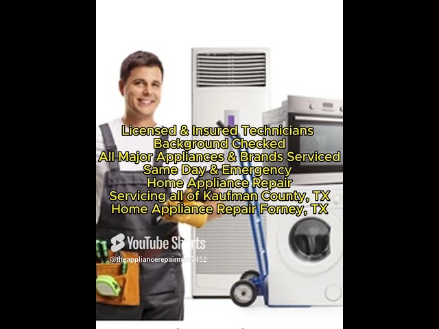 Home Appliance Repair Forney, TX 214-216-0882