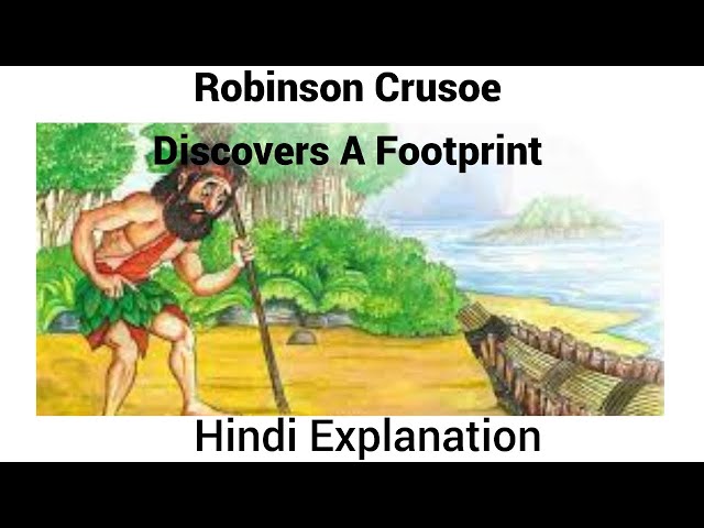 NCERT CLASS-5  ENGLISH MARIGOLD UNIT 3- Robinson Crusoe Discovers A  Footprint (Hindi Explanation)