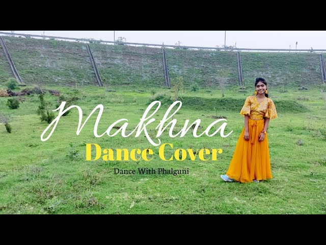 Makhna | Donce Cover | Phalguni Bhagat Choreography | Dance With Phalguni