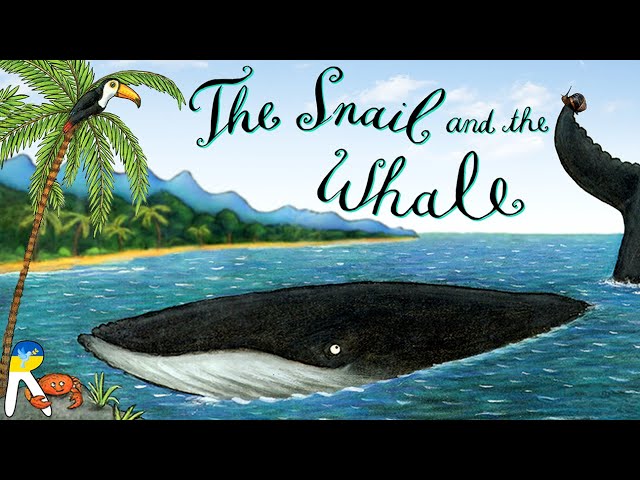 🐌🐳The Snail and the Whale - Animated Read Aloud Book