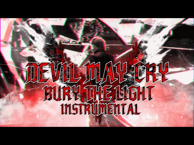 DEVIL MAY CRY 5 - Bury The Light [Instrumental] (ReveX Cover) OFFICIAL VIDEO