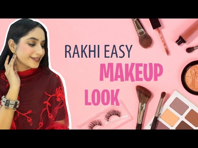 Easy makeup look for rakhi |I Rakhi easy makeup tutorial 💄✨