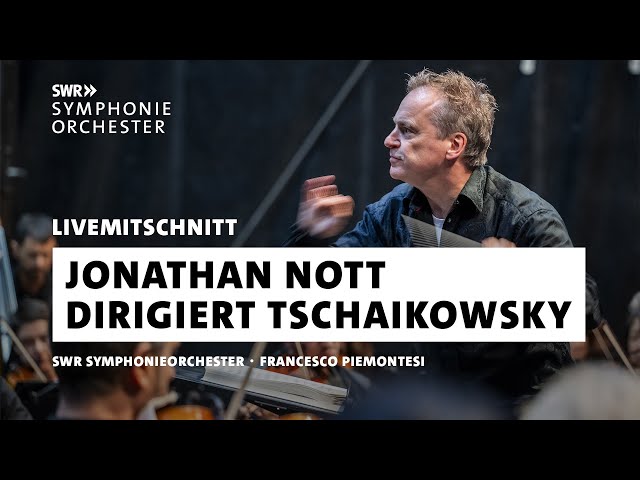 SWR Symphonieorchester: Jonathan Nott mit Werken von Szymanowski, Zemlinsky & Tschaikowsky