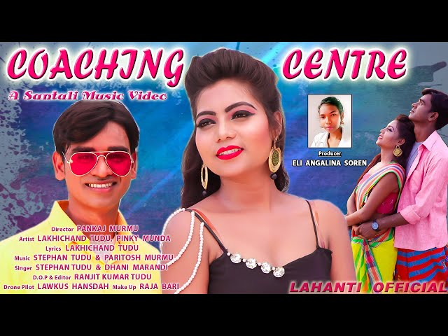 Coaching Centre full hd video//stephan tudu//dhani marandi//2020