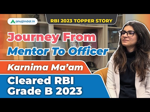 RBI Grade B Topper Interview | Karnima Arora | RBI 2023| How to Crack RBI Grade B 2024 | Anuj Jindal