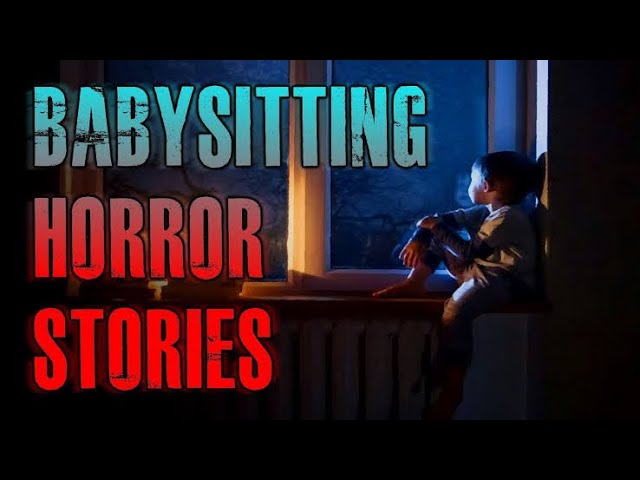 3 True Horror Stories Of Babysitters #scarystories #horrorstories