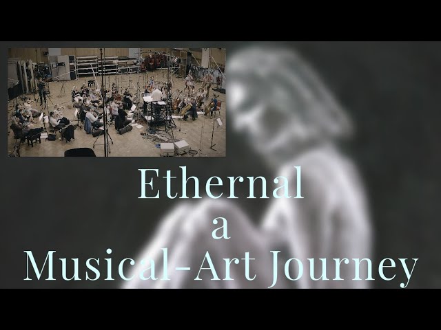 Ethernal | An epic musical-art journey