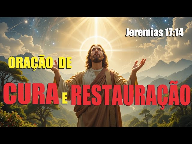 Oração por Cura e Restauração | Jeremias 17:14