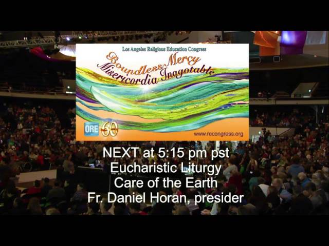 REC2016 | Eucharistic Liturgy: Care of the Earth with Fr. Daniel Horan, presider