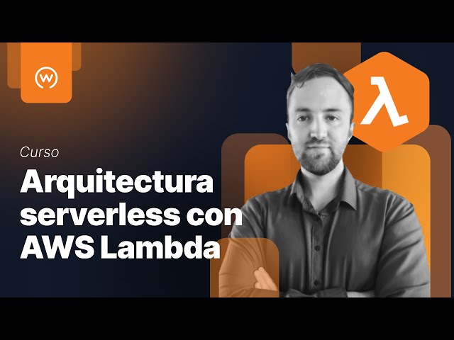 Curso de arquitectura serverless con AWS Lambda