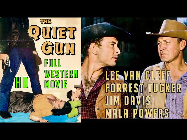 THE QUIET GUN! Full Western Movie in HD! Forrest Tucker, Lee Van Cleef, Jim Davis, Mara Corday! WOW!